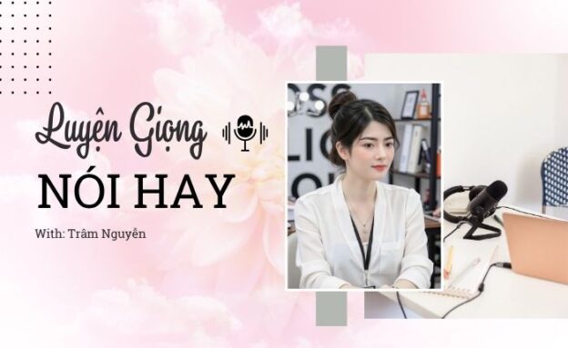 Khoá Học Luyện Giọng Nói Hay